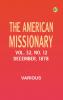 The American Missionary -- Volume 32 No. 12 December 1878