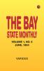 The Bay State Monthly -- Volume 1 No. 6 June 1884