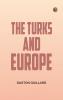The Turks and Europe