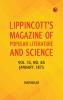 Lippincott's Magazine of Popular Literature and Science Volume 15 No. 85 January 1875