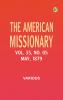 The American Missionary -- Volume 33 No. 05 May 1879
