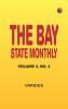 The Bay State Monthly Volume 3 No. 4