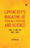 Lippincott's Magazine of Popular Literature and Science Volume 11 No. 26 May 1873