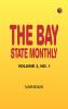 The Bay State Monthly Volume 3 No. 1