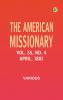 The American Missionary -- Volume 35 No. 4 April 1881