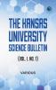 The Kansas University Science Bulletin (Vol. I No. 1)