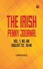 The Irish Penny Journal Vol. 1 No. 08 August 22 1840