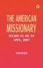 The American Missionary -- Volume 44 No. 04 April 1890