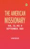 The American Missionary -- Volume 35 No. 9 September 1881