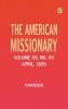 The American Missionary -- Volume 49 No. 04 April 1895