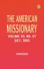 The American Missionary -- Volume 39 No. 07 July 1885