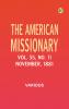 The American Missionary -- Volume 35 No. 11 November 1881