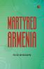 Martyred Armenia