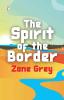 The Spirit of the Border