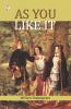 AS YOU LIKE IT