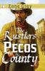 The Rustlers of Pecos County
