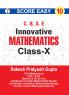 Score Easy Innovative Mathematics Class-X