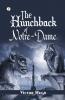 THE HUNCHBACK OF NOTRE-DAME