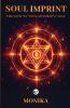 Soul Imprint : The Path to Your Authentic Self