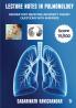 LECTURE NOTES IN PULMONOLOGY: RESPIRATORY MEDICINE UNIVERSITY THEORY QUESTIONS WITH ANSWERS
