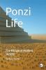 Ponzi Life: The Mirage of Modern Society