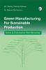 GREEN MANUFACTURING FOR SUSTAINABLE PRODUCTION