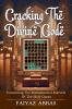 Cracking The Divine Code: Unraveling The Mathematical Marvels Of The Holy Quran