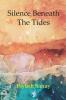 Silence Beneath The Tides
