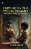Chronicles of a young dreamer
