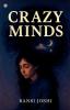 Crazy Minds