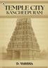 Temple City - Kancheepuram