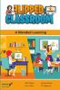The Flipped Classroom: A Blending Learning