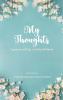 My Thoughts Experiences felt by a lovely childhood
