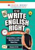Oswaal ICSE Write English Right with Sudhir Sir: Compositions Letters Notices & Emails Made Easy (Classes 9 & 10)