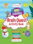 Oswaal 250+ Activities Brain Quest Activity Book for Early Learning Kids (Age 3+) Brain BoosterProblem-Solving Puzzles Colours & Shapes Counting Sorting Numeracy Word Search & Educational Games
