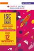 Oswaal ISC Question Bank Chapterwise & Topicwise Solved Papers Class 12 Mathematics For 2026 Exam