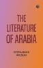 The Literature of Arabia