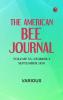The American Bee Journal Volume VI Number 3 September 1870