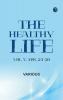 The Healthy Life Vol. V Nos. 24-28