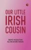 Our Little Irish Cousin