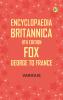 Encyclopaedia Britannica 11th Edition Fox George to France