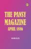 The Pansy Magazine April 1886