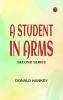 A Student in Arms: Second Series