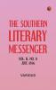 The Southern Literary Messenger Vol. II. No. 8 July 1836