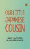 Our Little Japanese Cousin