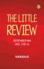 The Little Review September 1914 (Vol. 1 No. 6)