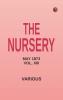 The Nursery May 1873 Vol. XIII