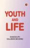 Youth and Life