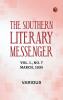 The Southern Literary Messenger Vol. I. No. 7 March 1835