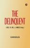 The Delinquent (Vol. IV No. 3 March 1914)